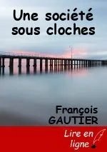 Une société sous cloches