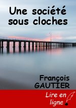 Une société sous cloches