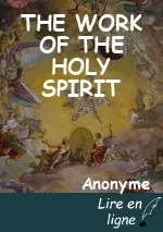 THE WORK OF THE HOLY SPIRIT