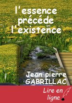 l'essence précéde l'existence