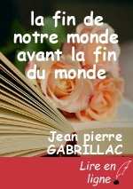 la fin de notre monde avant la fin du monde