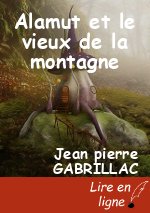 Alamut et le vieux de la montagne