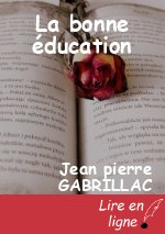 La bonne éducation