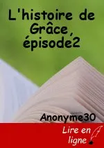 L'histoire de Grâce, épisode2
