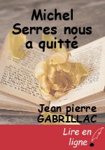Michel Serres nous a quitté