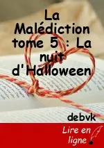 La Malédiction tome 5 : La nuit d'Halloween