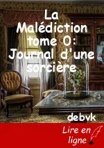 La Malédiction tome 0: Journal d'une sorcière