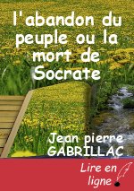 l'abandon du peuple ou la mort de Socrate