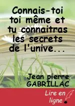 Connais-toi toi même et tu connaitras les secrets de l'univers et des dieux