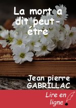 La mort a dit peut-étre