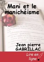 Mani et le manichéisme