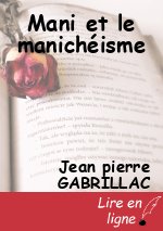 Mani et le manichéisme