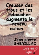 Creuser des trous et les reboucher augmente le revenu national