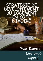 STRATEGIE DE DEVELOPPEMENT DU LOGEMENT EN COTE D’IVOIRE