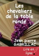 Les chevaliers de la table ronde