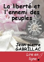 La liberté et l'ennemi des peuples