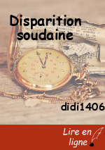 Disparition soudaine