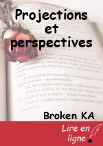 Projections et perspectives