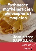 Pythagore mathématicien philosophe et magicien