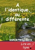 A l'identique, ou différente