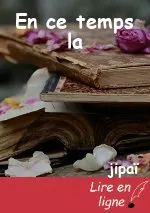 En ce temps la