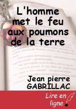 L'homme met le feu aux poumons de la terre