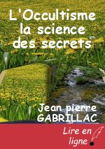L'Occultisme la science des secrets