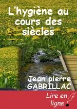 L’hygiène au cours des siècles
