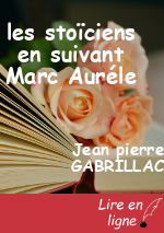 les stoïciens en suivant Marc Auréle
