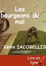 Les bourgeons du mal
