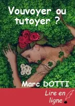 Vouvoyer ou tutoyer ?