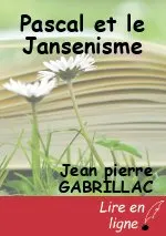 Pascal et le Jansenisme