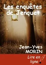 Les enquêtes de Jenquet