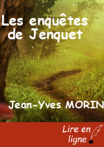 Les enquêtes de Jenquet