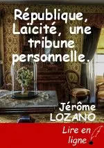République, Laïcité, une tribune personnelle.