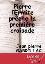 Pierre l’Ermite prêche la première croisade
