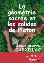 La géométrie sacrée et les solides de Platon