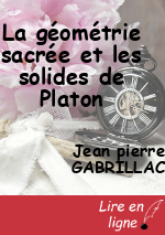 La géométrie sacrée et les solides de Platon