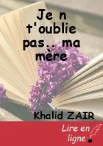 Je n t'oublie pas.. ma mère