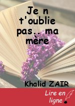 Je n t'oublie pas.. ma mère