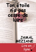 Ton étoile n’a pas cessé de luire