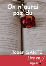 On n'aurai pas du