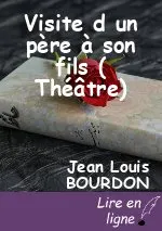 Visite d un père à son fils ( Théâtre)