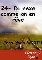 24- Du sexe comme on en rêve
