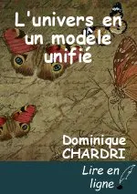L'univers en un modèle unifié