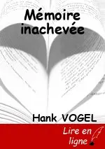 Mémoire inachevée