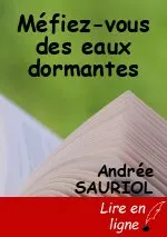 Méfiez-vous des eaux dormantes