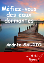 Méfiez-vous des eaux dormantes