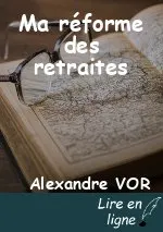 Ma réforme des retraites