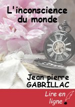 L'inconscience du monde